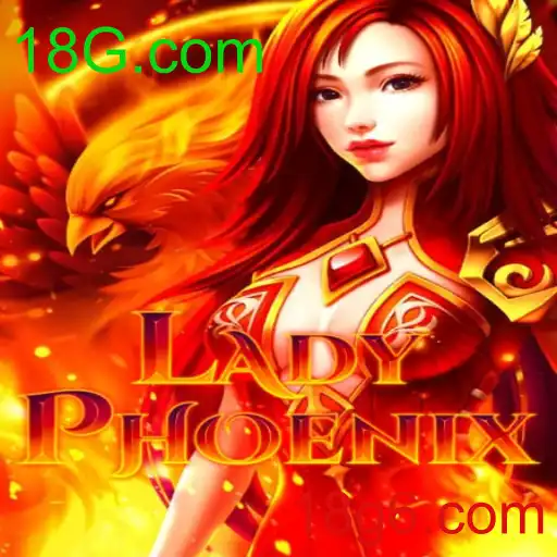 LadyPhoenix: A Nova Febre dos Jogos Online da 18G.com